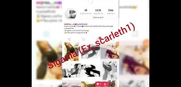  chilena siganla en instagram ex scarleth1 vende fotitos y videos - 39 sec